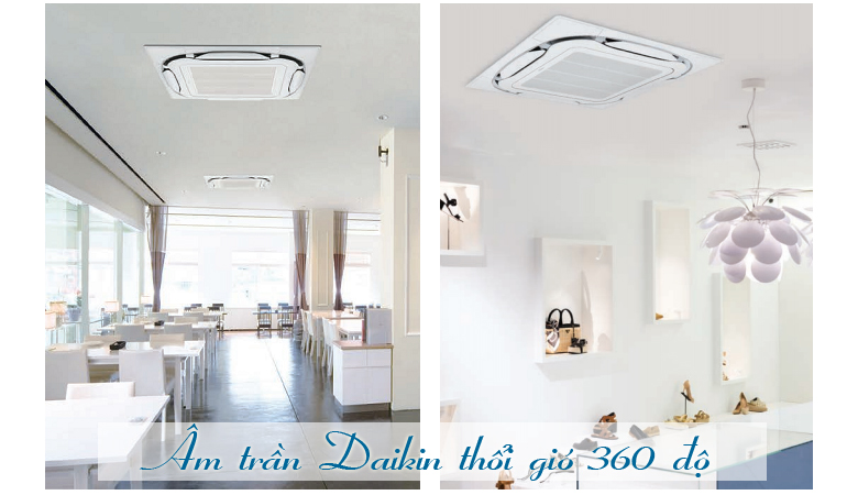 Điều hòa âm trần Daikin Thổi gió 360 độ làm lạnh nhanh, dễ chịu