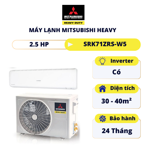 Máy lạnh hai chiều Mitsubishi Heavy Inverter SRK71ZRS-W5
