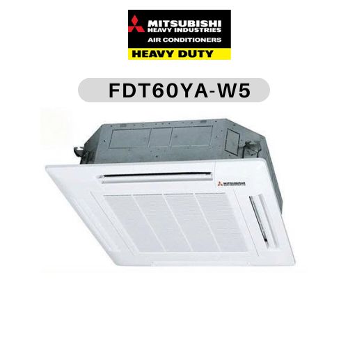 Máy lạnh âm trần Mitsubishi Heavy Inverter FDT60YA-W5